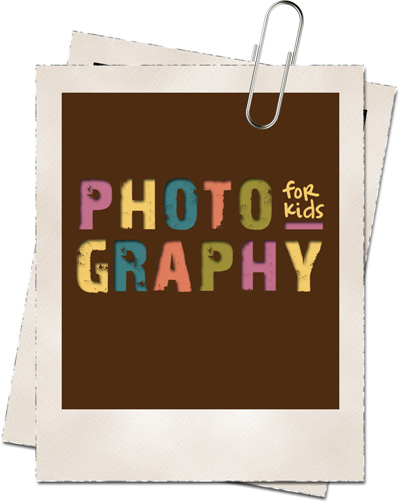 Photography For Kids – 2 Weekend Workshops Coming Up!